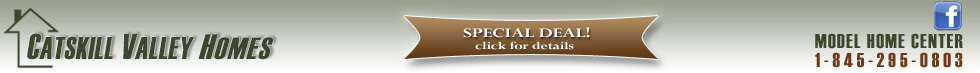 Catskill Valley Homes - Sullivan County Modular Homes